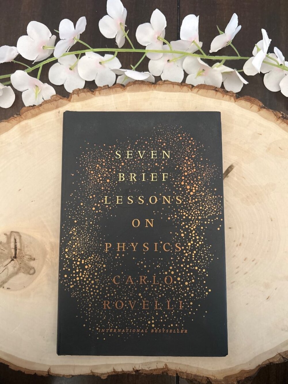 Seven Brief Lessons on Physics by Carlo Rovelli First American Edition